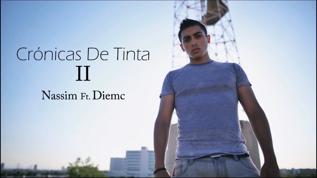 Diemc ft. Nassim - Crónicas De Tinta 2 (Videoclip Oficial)