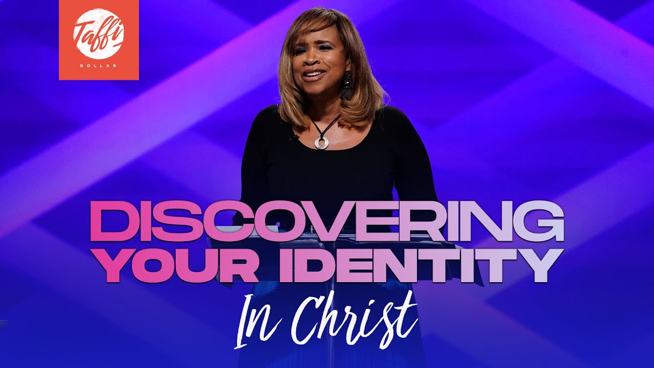 Discovering your Identity in Christ