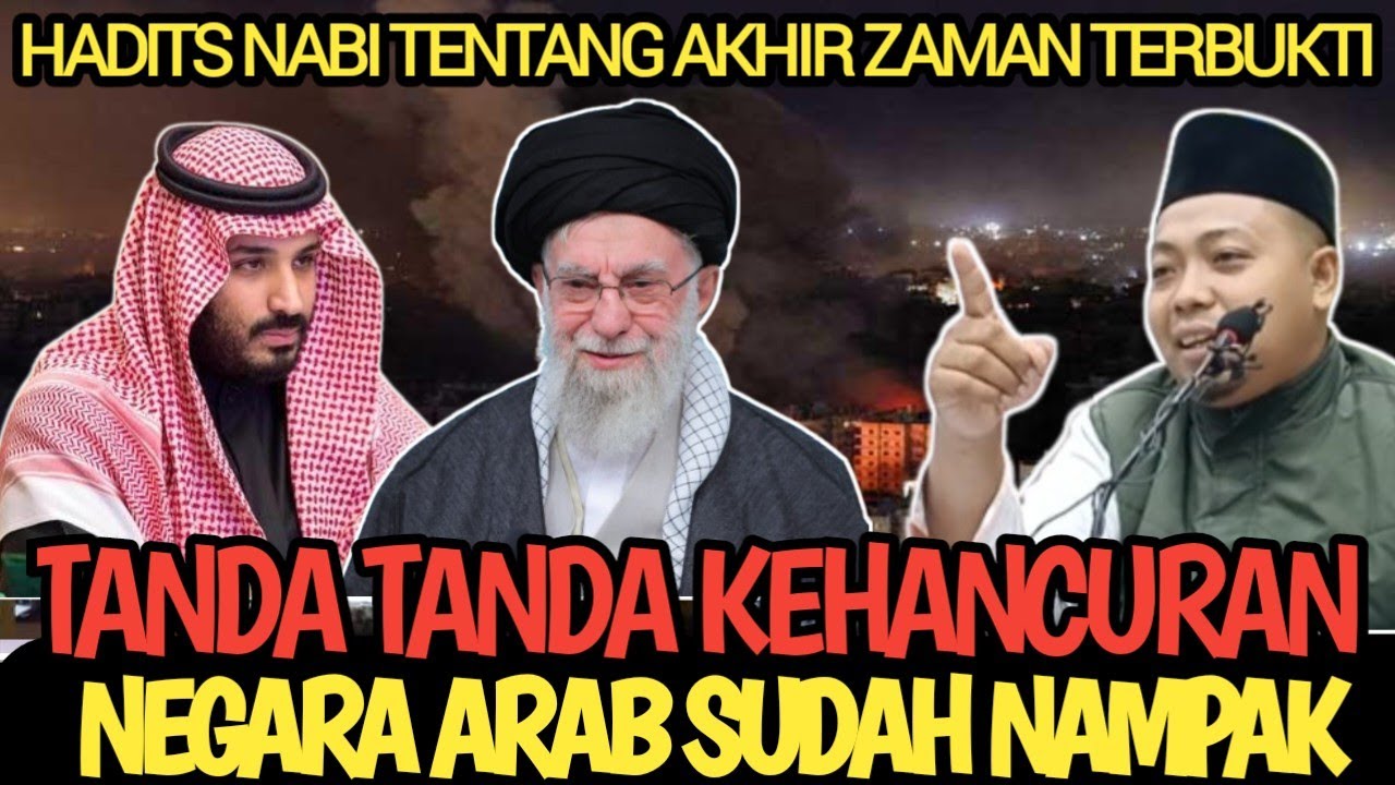 TANDA TANDA KEHANCURAN NEGARA ARAB SUDAH NAMPAK 