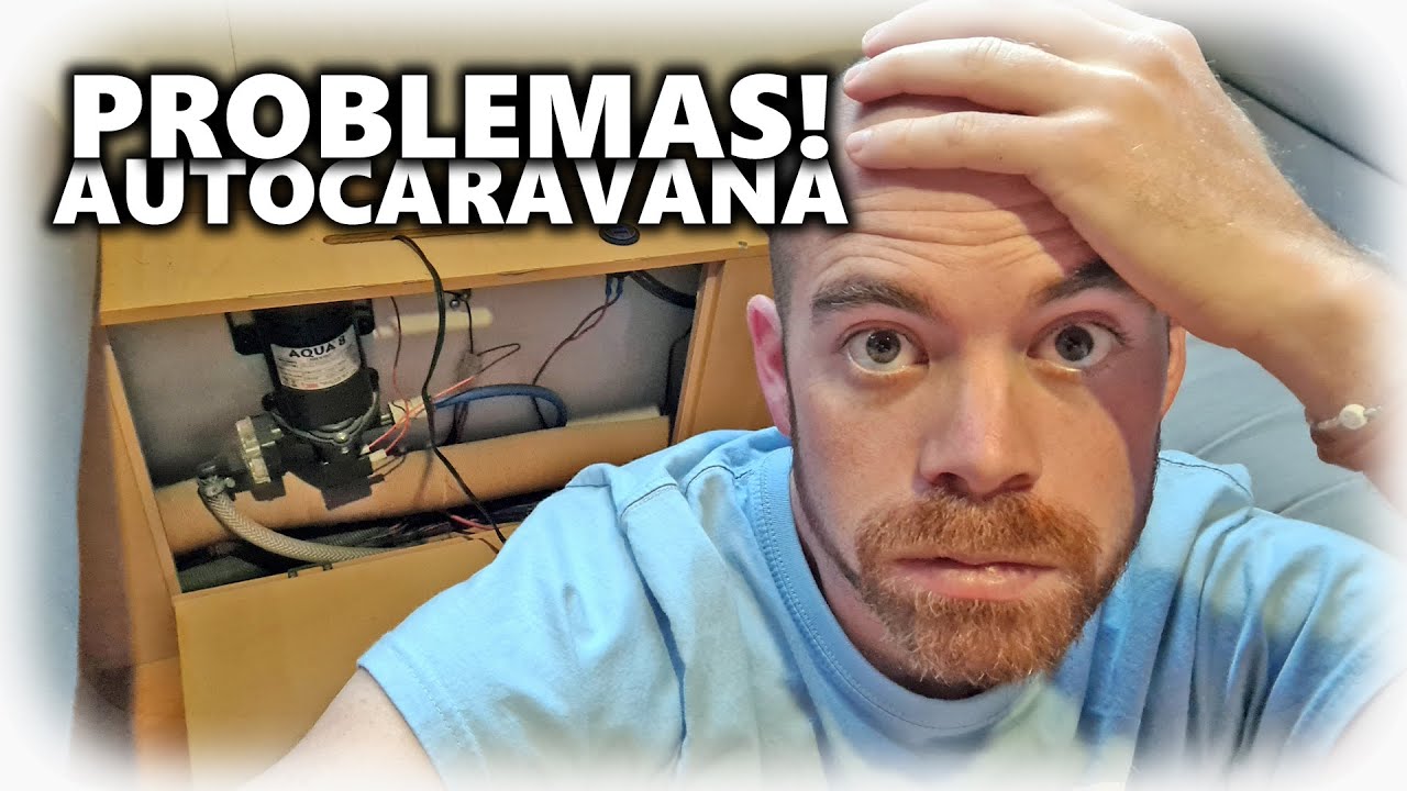 ✅ Me falla el AGUA y ELECTRICIDAD en la AUTOCARAVANA ¿Cómo lo soluciono? - AUTOCARAVANA #2