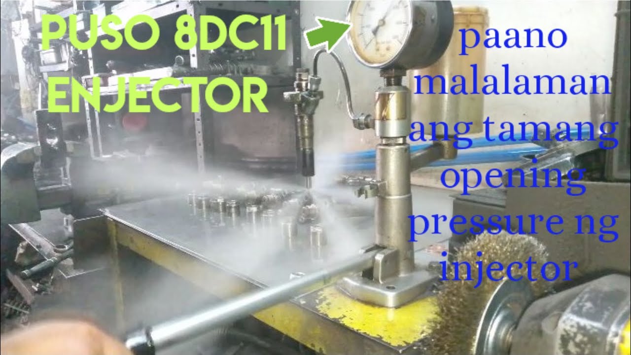 Fuso 8DC11 injector paano malalaman ang tamang opening pressure ng injector