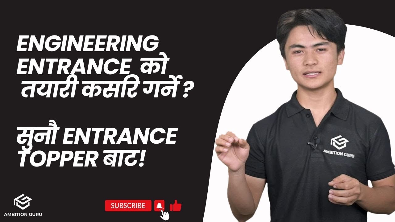 How to Prepare for Engineering Entrance? | Tips from IOE Entrance Exam Topper | Ambition Guru
