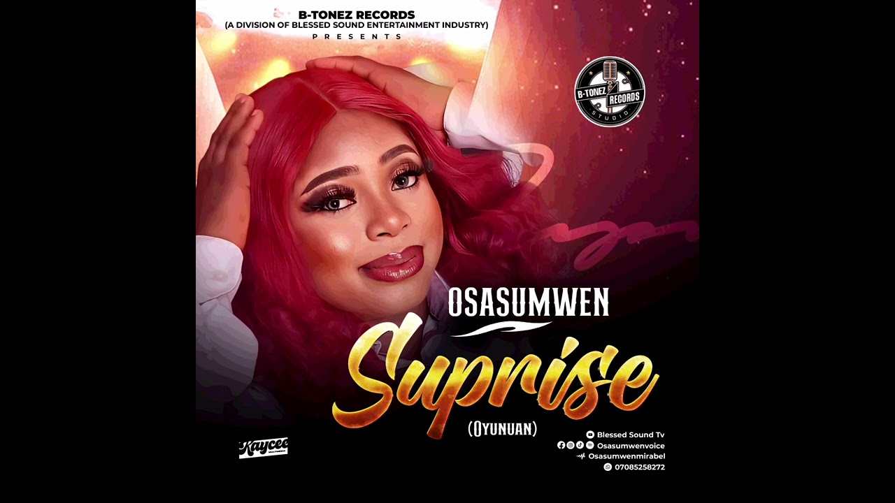 SUPRISE ( OYUNUAN ) BY: OSASUMWEN 