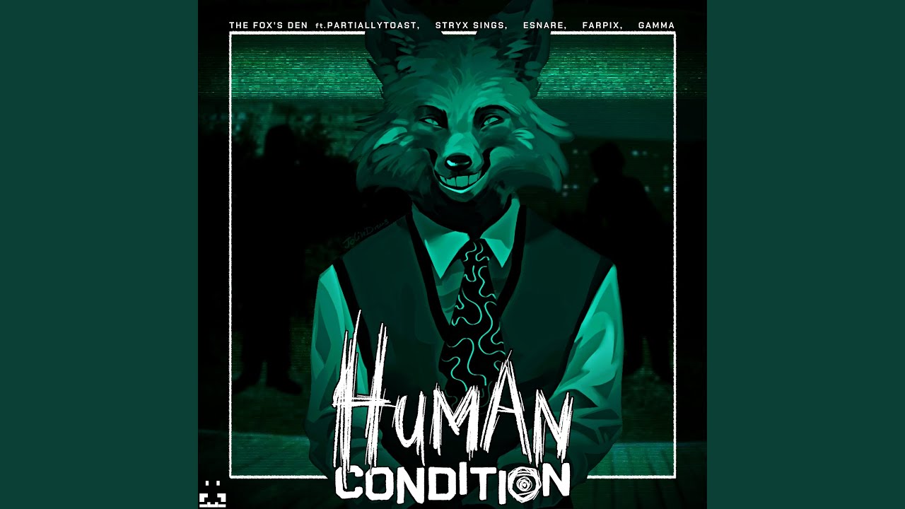 Human Condition (Fox's Demo) (Demo)