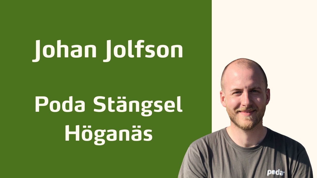 Möt en franchisetagare - Johan Jolfson | Poda Stängsel
