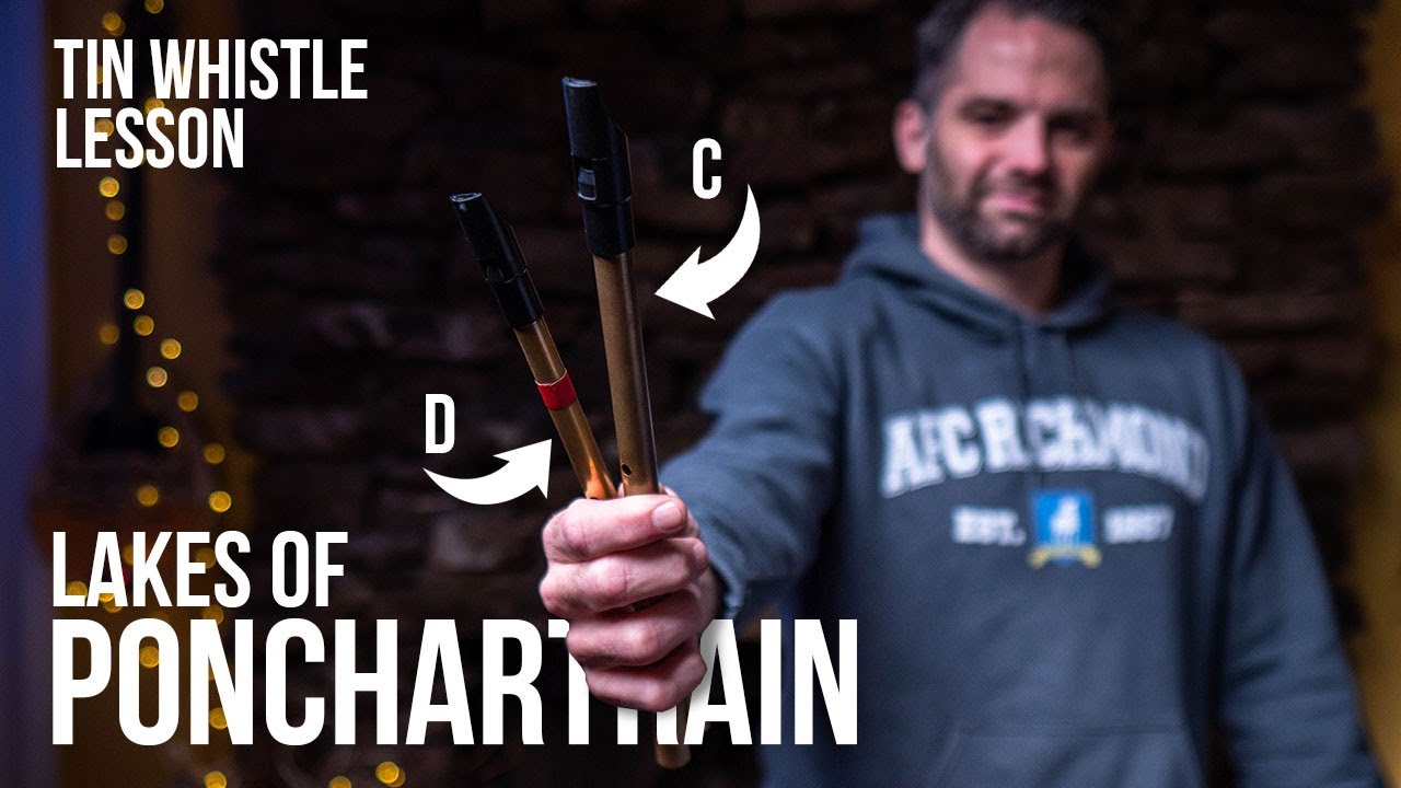 Lakes of Ponchartrain - Tin Whistle Lesson