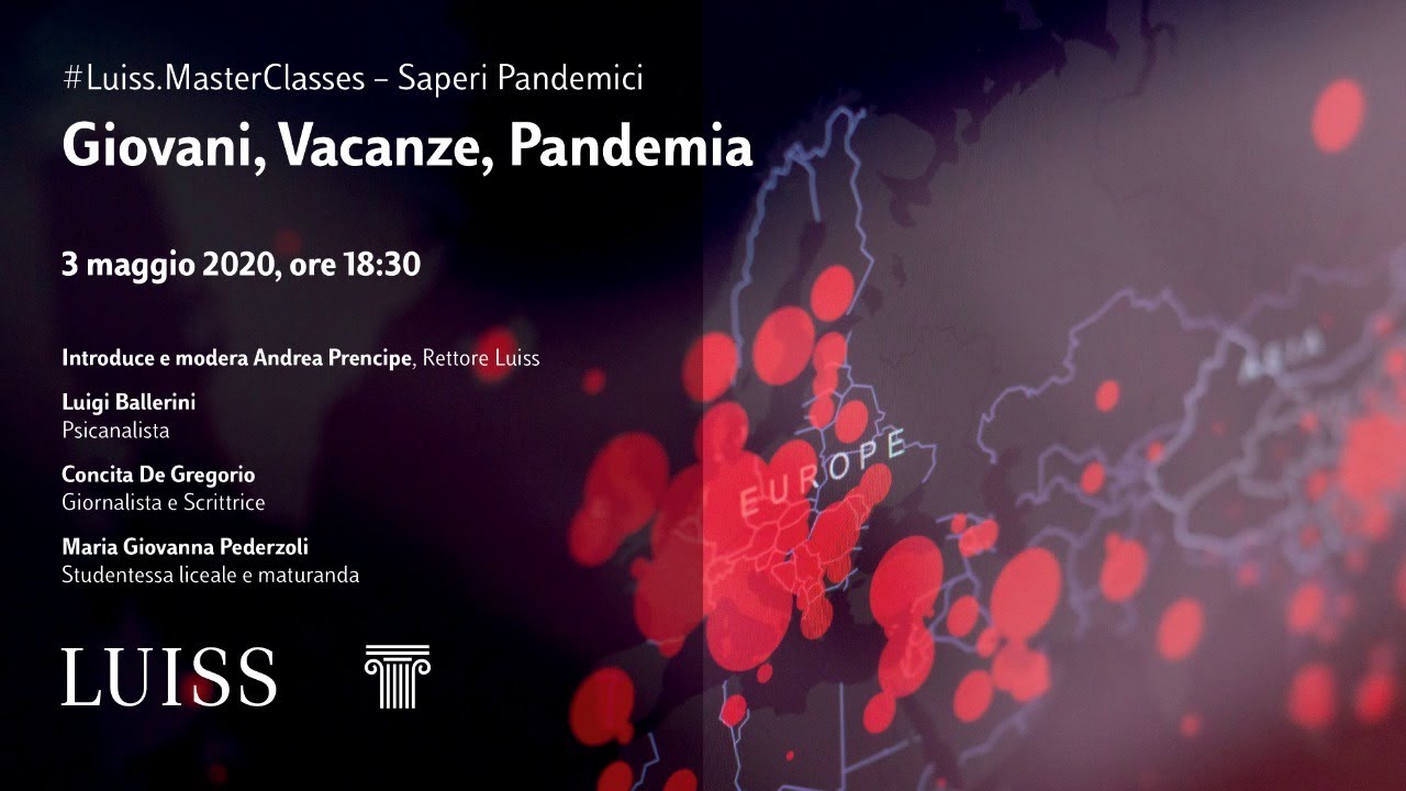 #Luiss.MasterClasses - Giovani, Vacanze, Pandemia