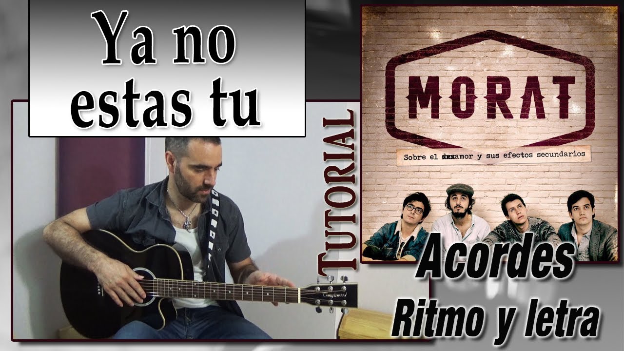 MORAT - Ya no estas tu ( Tutorial )