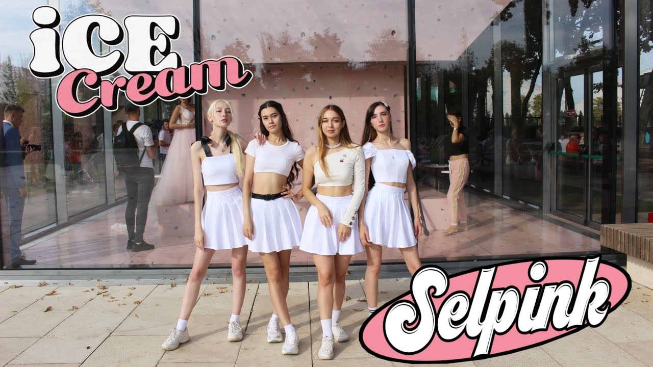 [KPOP IN PUBLIC RUSSIA] BLACKPINK (블랙핑크) - 'Ice Cream (with Selena Gomez)' Dance Cover by Serpents
