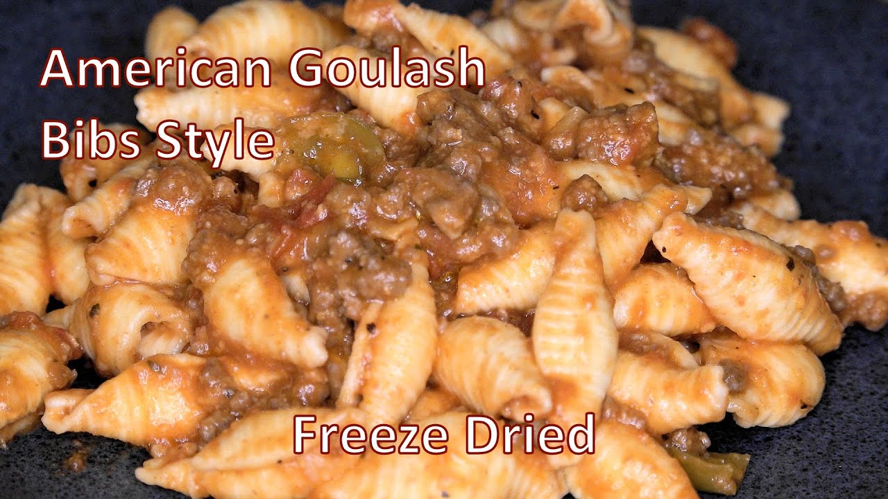 American Goulash Freeze Dried Bibs Style Ep325