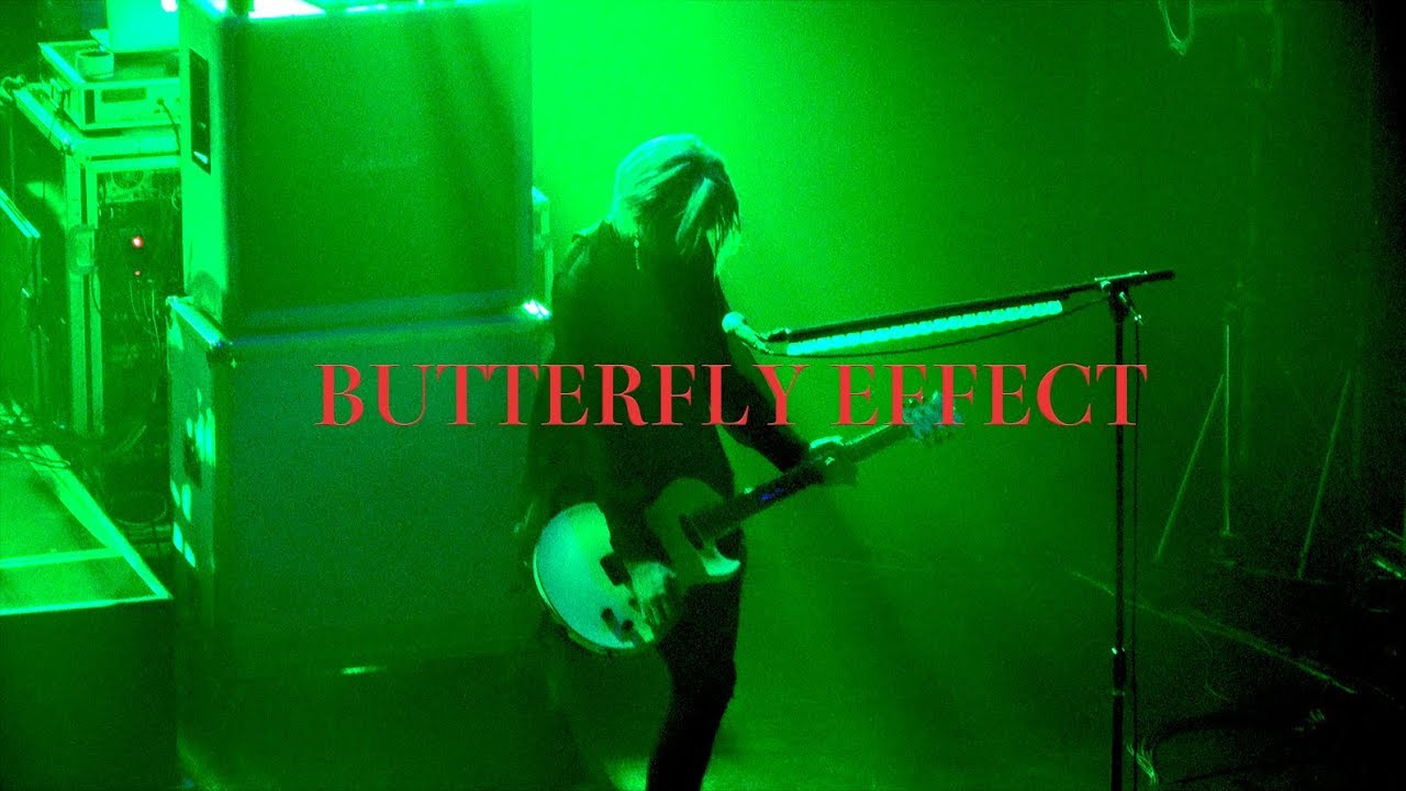 「BUTTERFLY EFFECT」Karyu定点カメラ