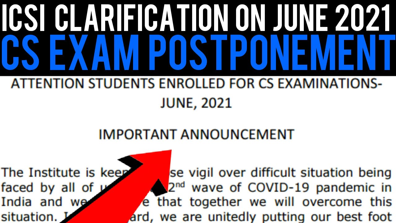 BREAKING NEWS ICSI IMPORTANT ANNOUNCEMENT | ICSI CLARIFIED ON JUNE 21 CS EXAM POSTPONEMENT