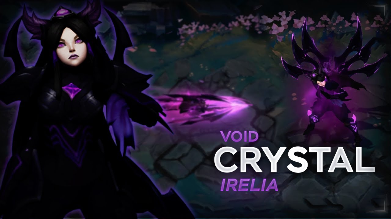 Void Crystal Irelia Custom Skin Spotlight - LoL Custom Skins