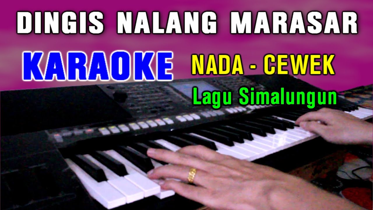 DINGIS NALANG MARASAR - KARAOKE NADA CEWEK