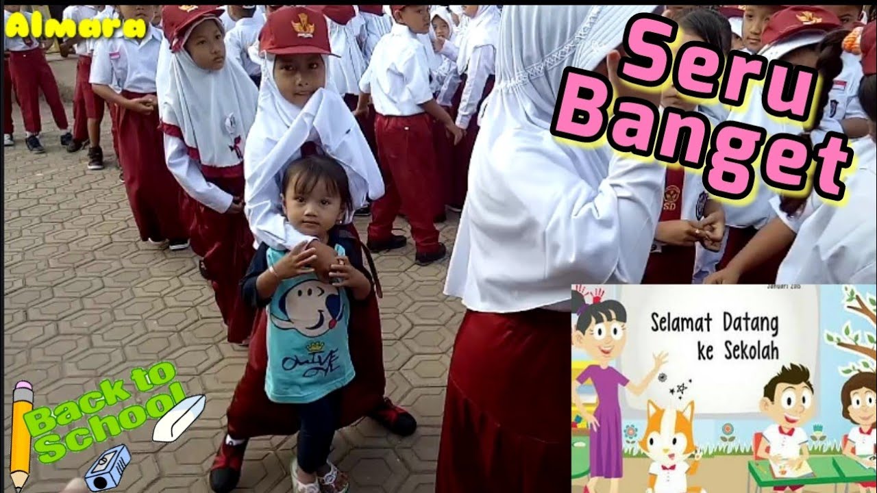 Hari Pertama Sekolah || Ara Nganter Kk Alma Sekolah Seru Banget