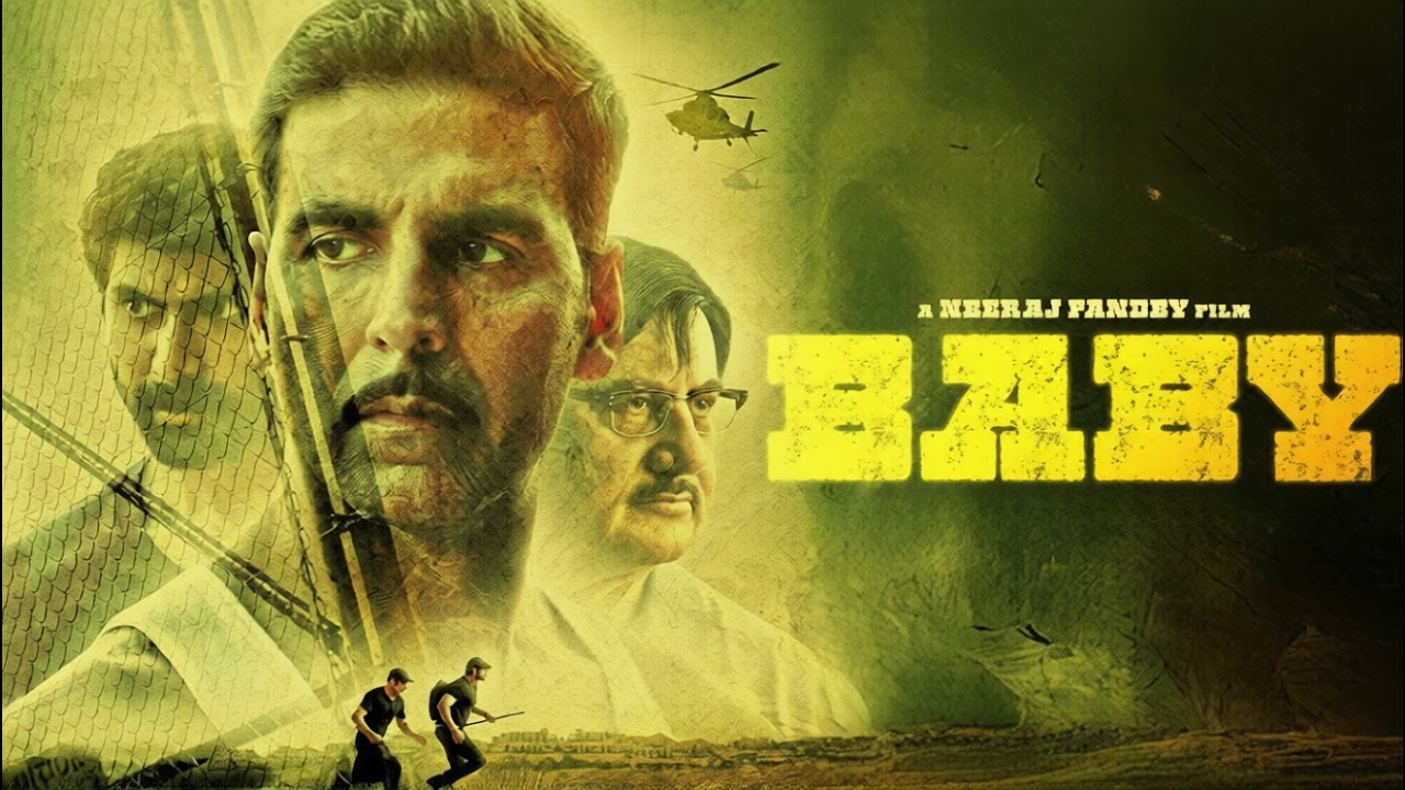BABY (Full Movie) Akshay Kumar | Rana Daggubati | Aupam Kher | New Hindi Movie