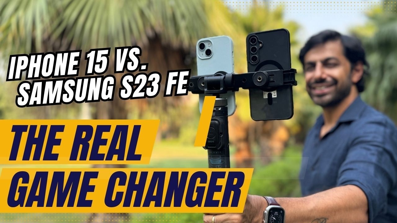 iPhone 15 vs. Samsung S23 FE for Photography – Which is the real game-changer? 🎥📱