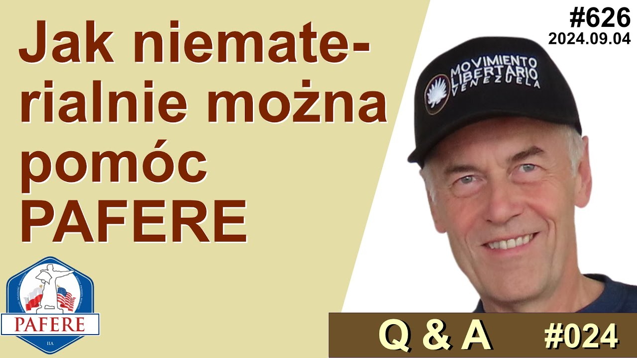 626 Q&A №024 Jak niematerialnie można pom&oacute;c PAFERE