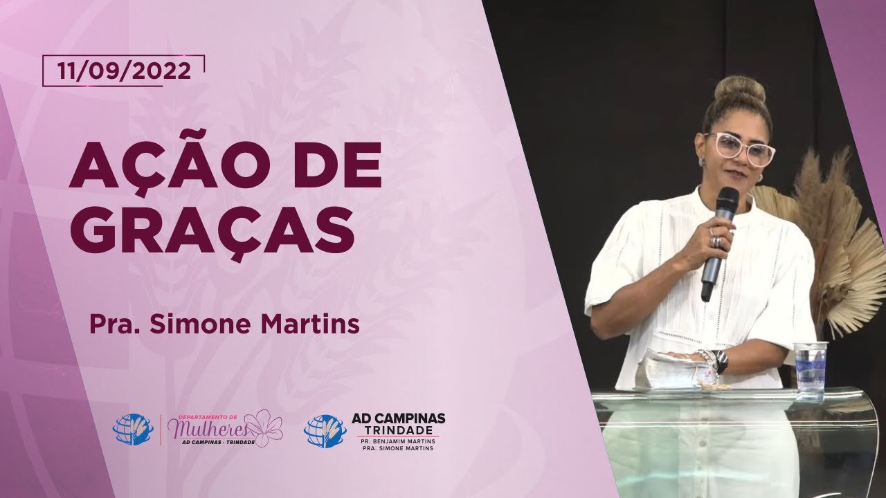 AÇÃO DE GRAÇAS | Pra. Simone Martins