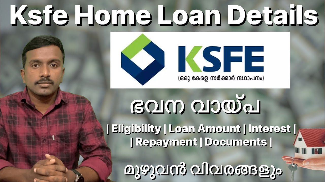 Ksfe Housing Loan Details | Malayalam | Ksfe Home Loan|