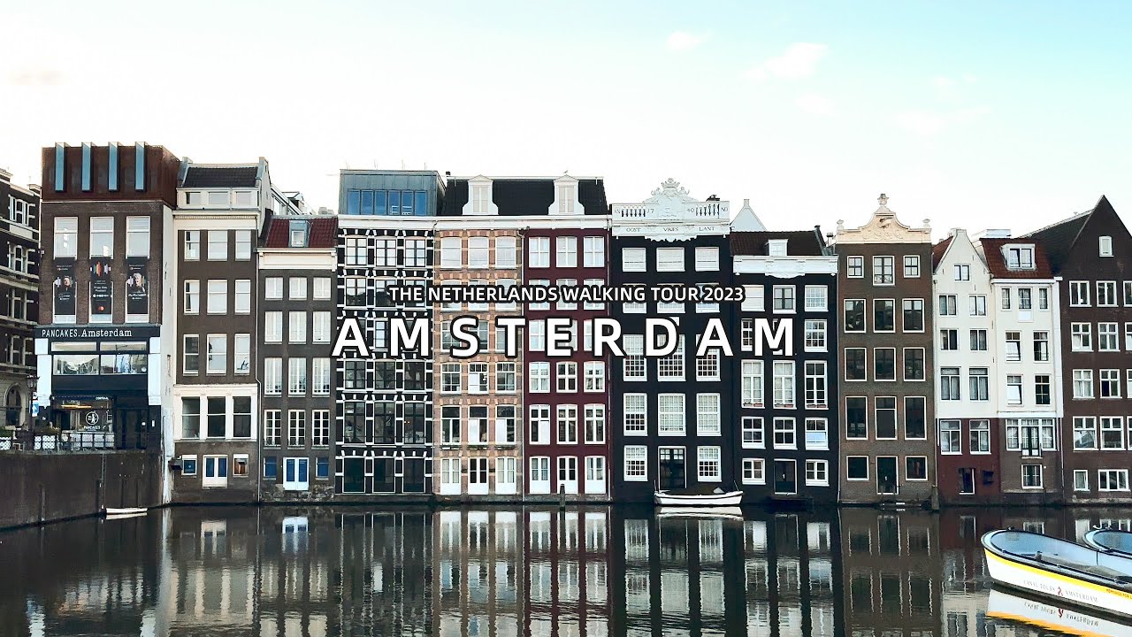 4K Amsterdam The Netherlands, City Walks 2023