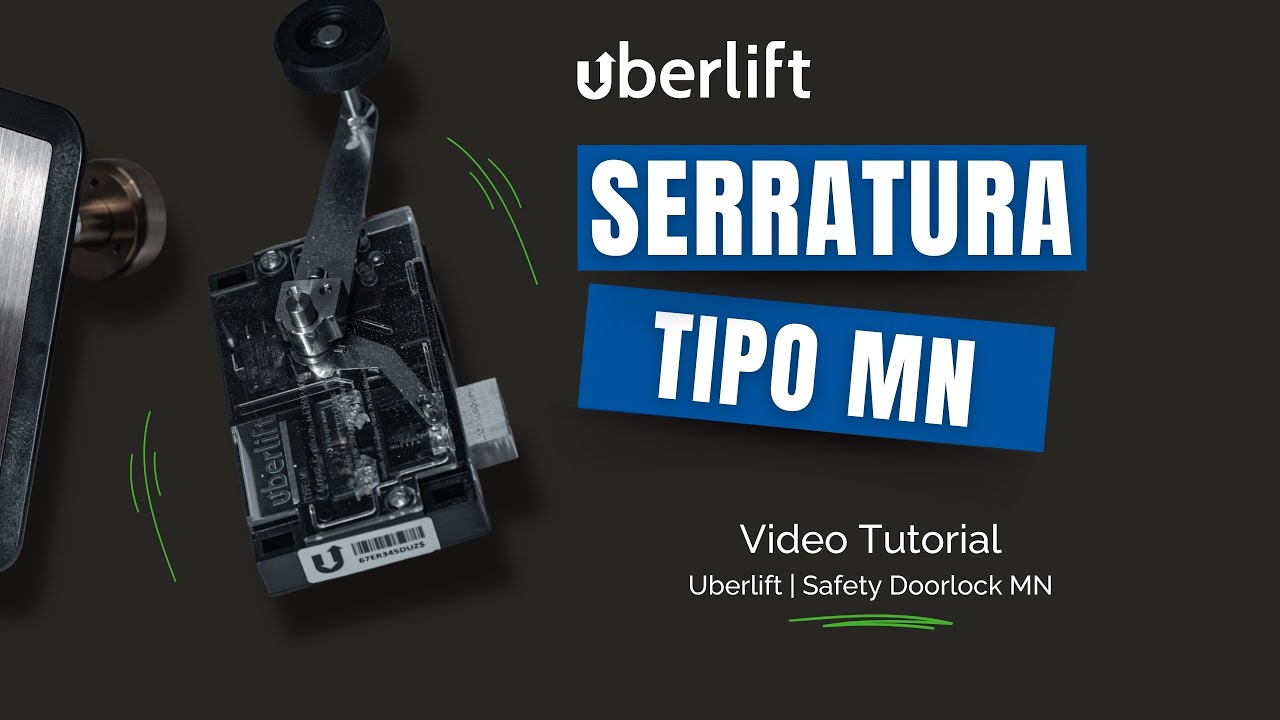 Tutorial Serratura di tipo MN | Safety door lock MN type,Uberlift