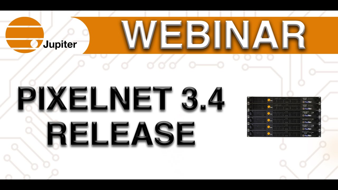 PixelNet 3.4 Webinar