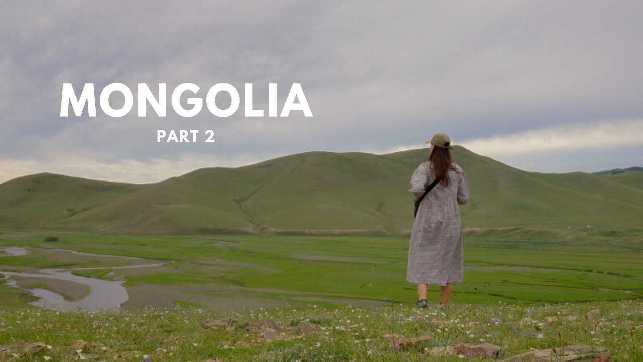 Mongolia Part 2 - Nomadic Living