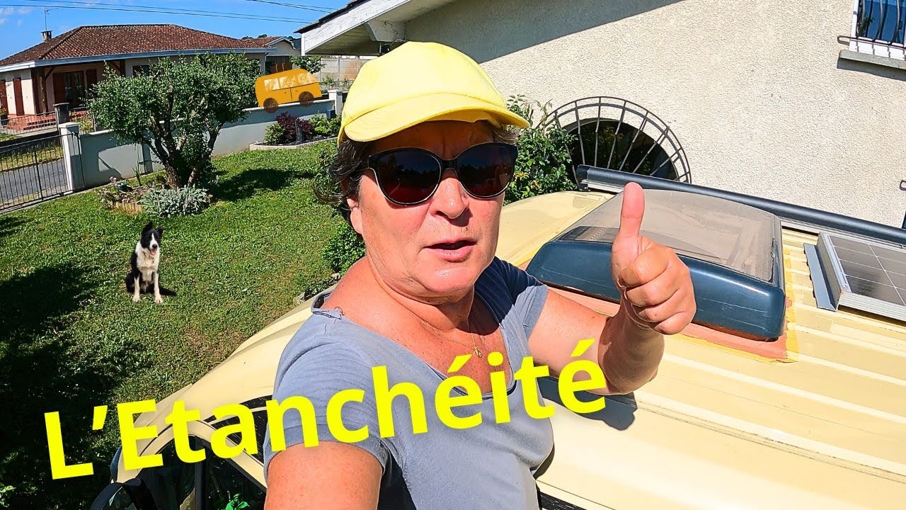 Etanchéité des lanterneaux en fourgon aménagé