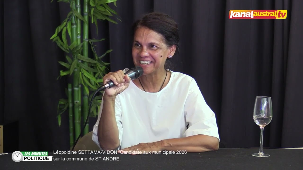 Léopoldine SETTAMA VIDON, Candidate aux municipales 2026 sur St André - KANAL AUSTRAL.TV