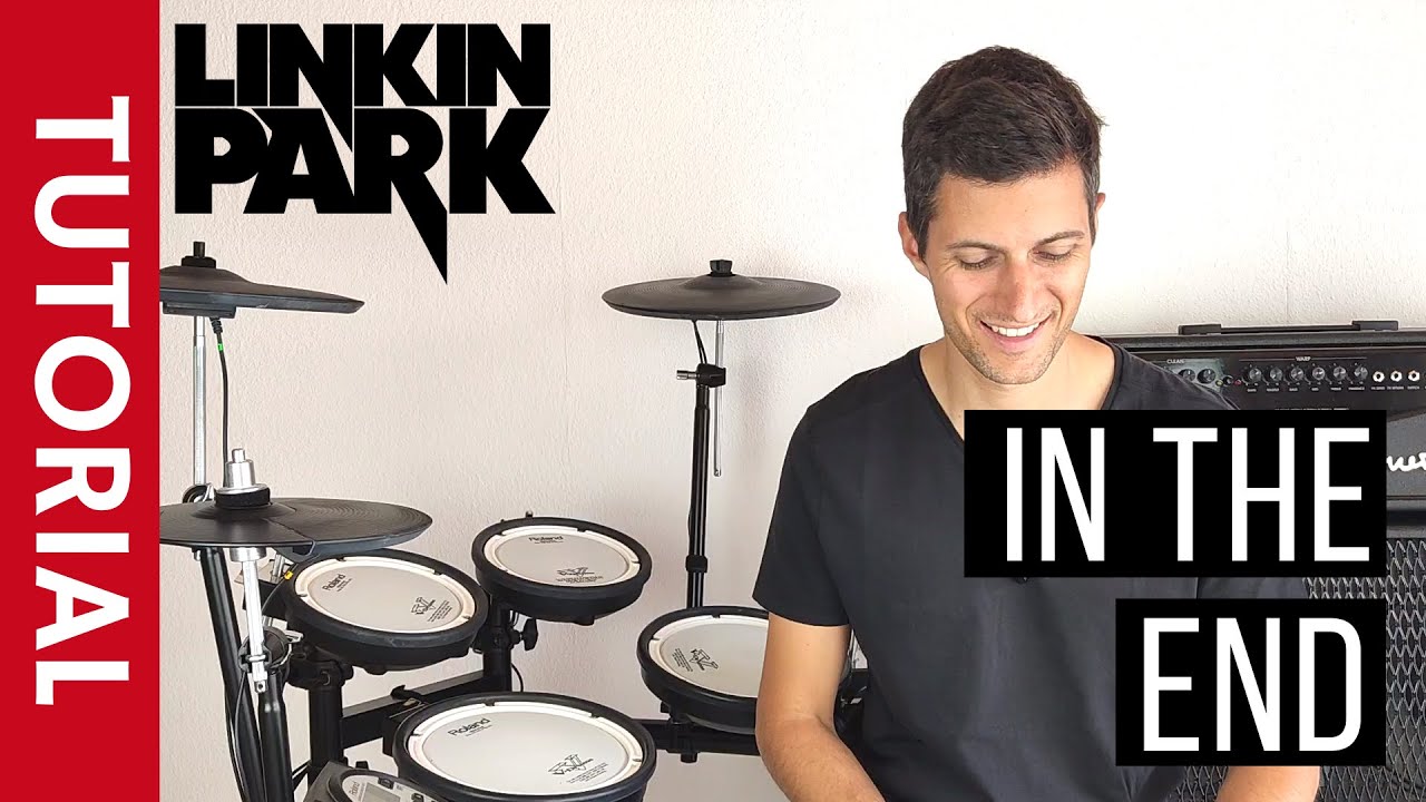 In The End | Drum Tutorial | Linkin Park
