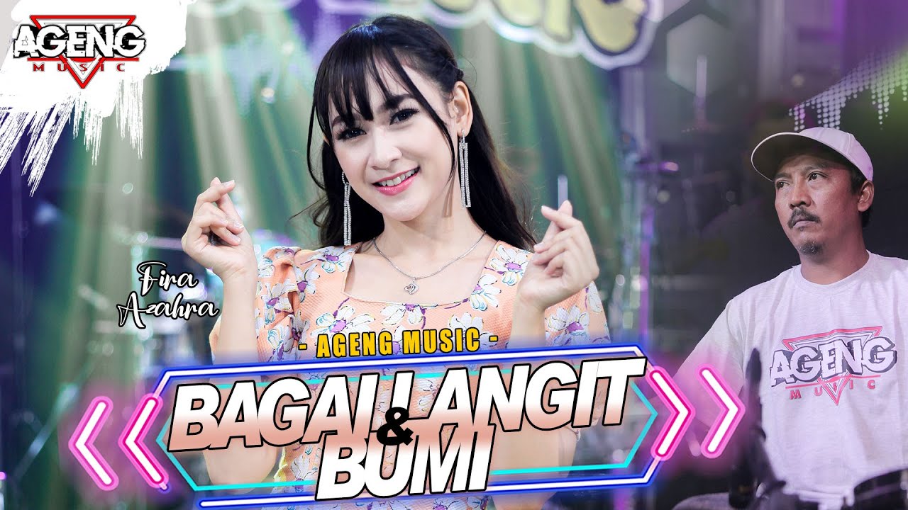 BAGAI LANGIT DAN BUMI - Fira Azahra ft Ageng Music (Official Live Music)