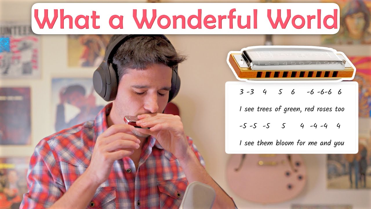 Easy HARMONICA Tabs | What a Wonderful World