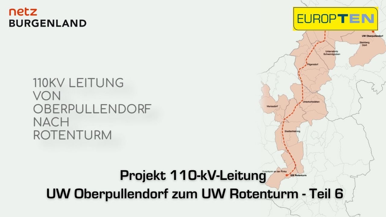 Projekt 110-kV-Leitung UW Oberpullendorf zum UW Rotenturm - Teil 6