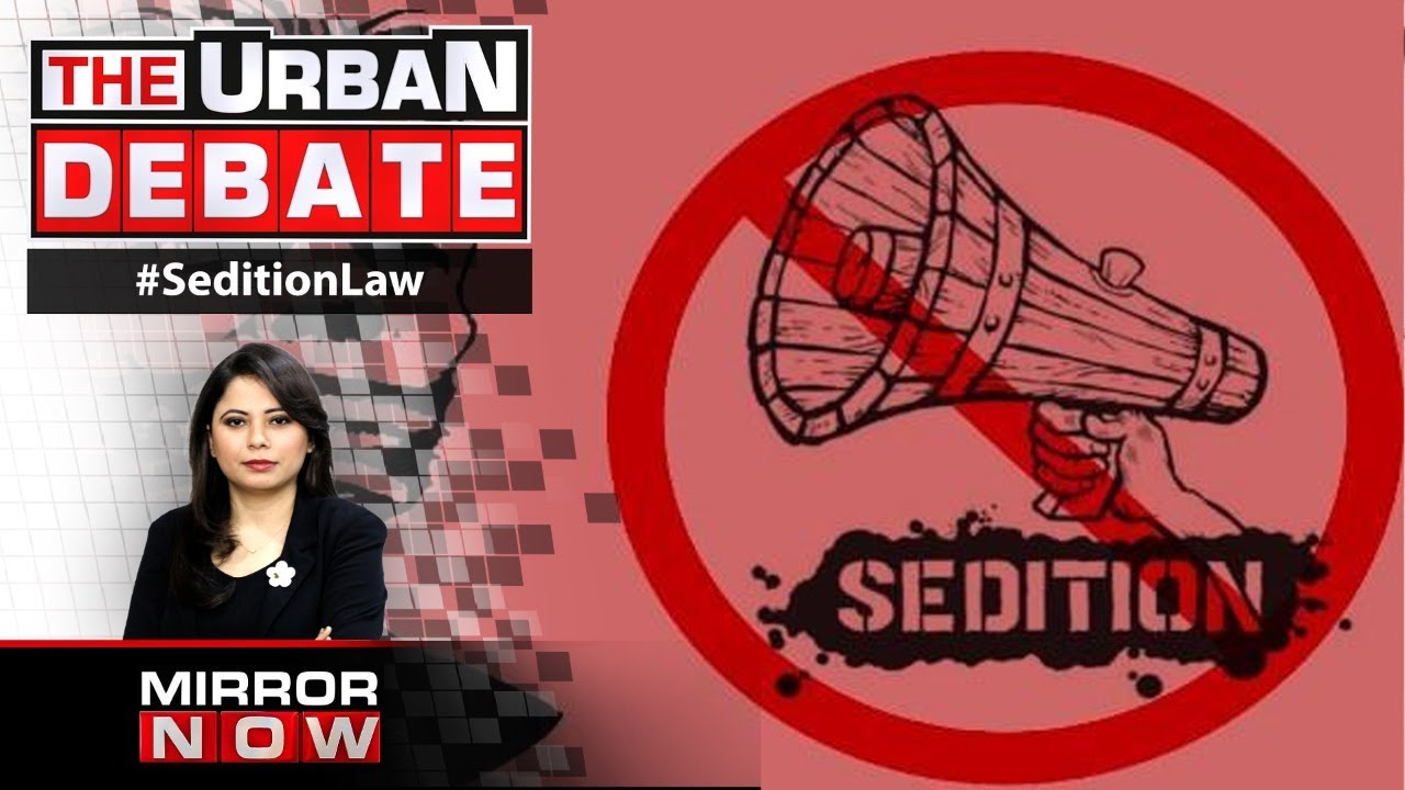 Should Pending Sedition Law Cases Be Put On Hold? | The Urban Debate | Mirror Now