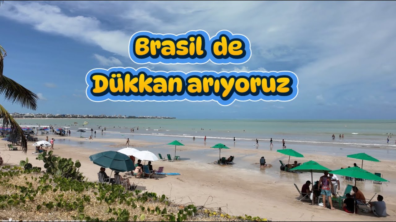 #Brasil de 12. Gün dükkan arayışımız tam bitti derken 