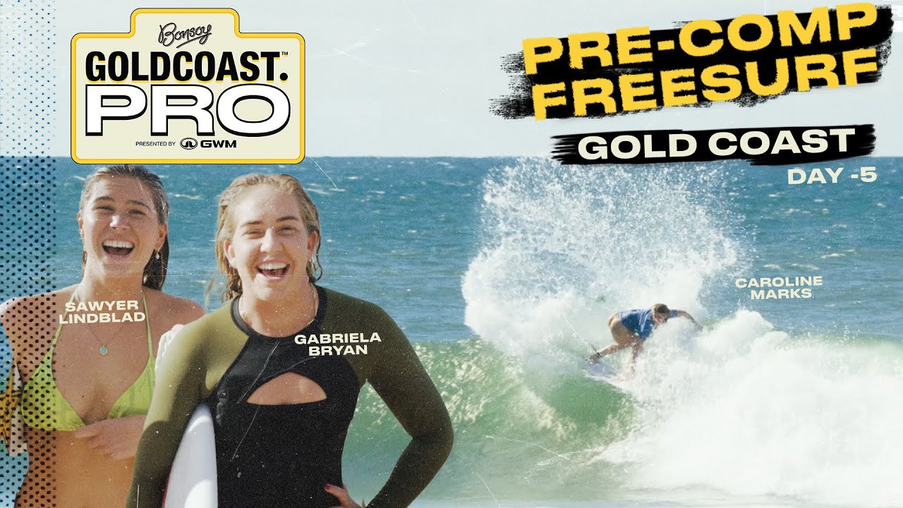 Bonsoy Gold Coast Pro Freesurf w/ Gabriela Bryan, Sawyer Lindblad, and Caroline Marks