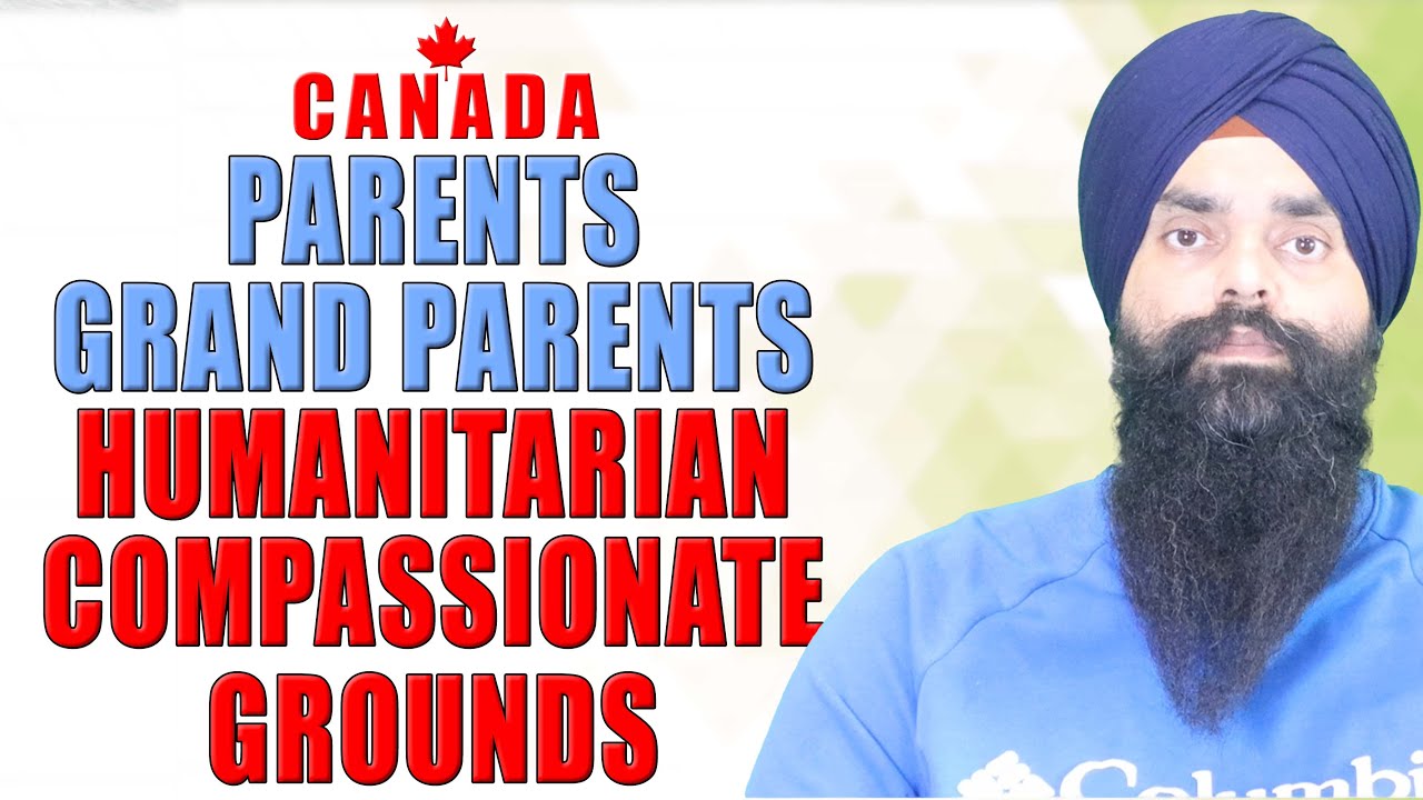 Parents and Grand Parents Humanitarian and Compassionate Grounds | Nanki Immigration Consulting Inc