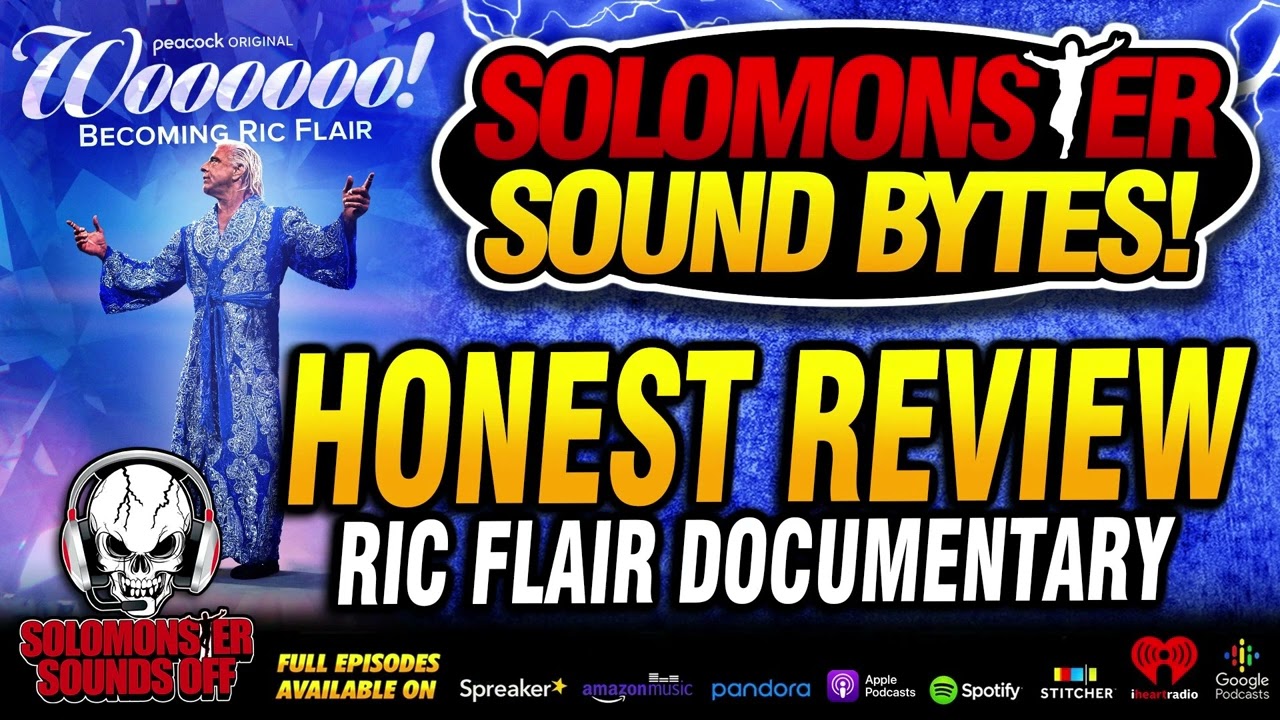 Solomonster's Honest Review Of The Ric Flair Documentary On Peacock