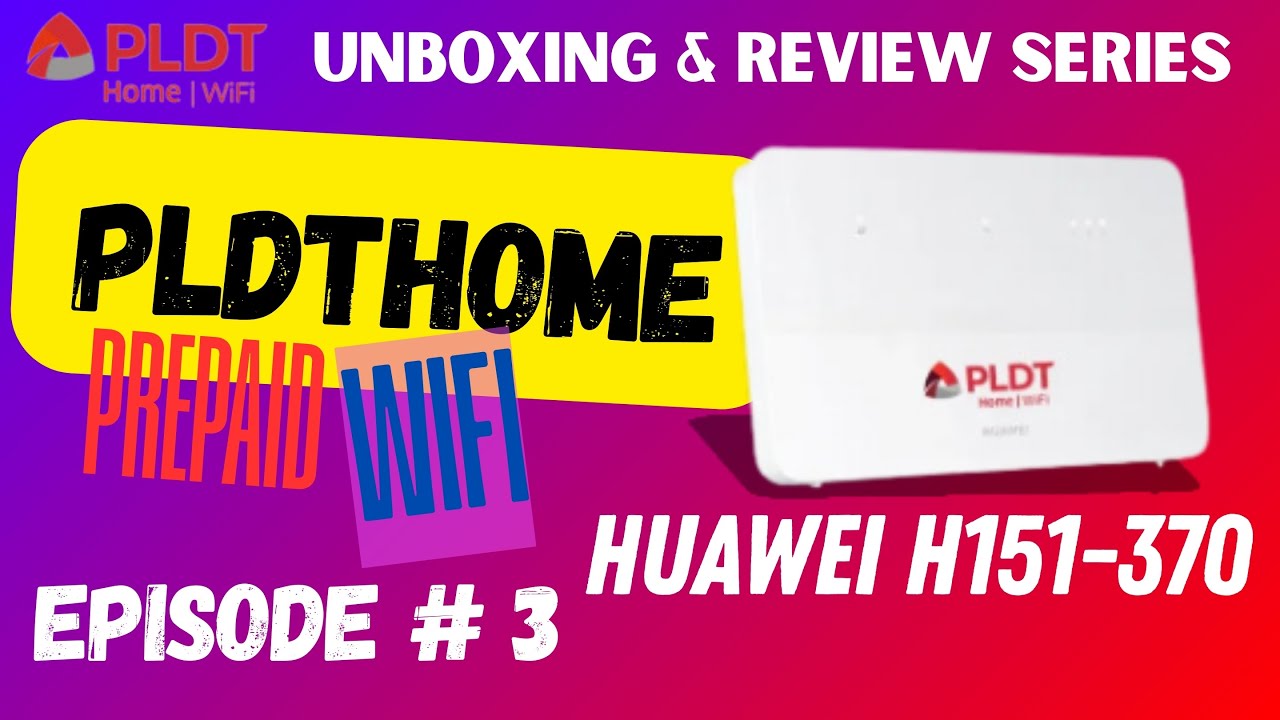 HUAWEI H151-370 | PLDTHOME PREPAID WIFI