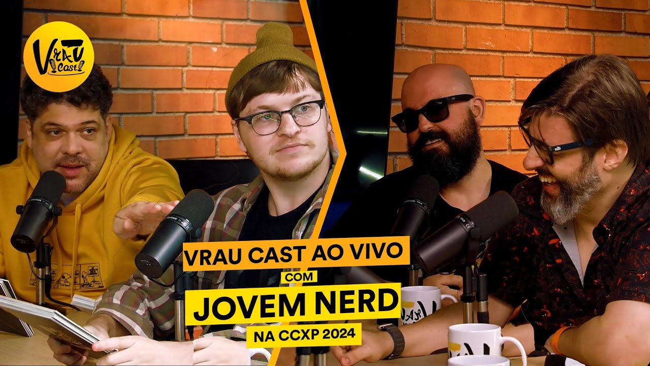 VRAU CAST: JOVEM NERD DIRETO DA CCXP #PortaNaCCXP