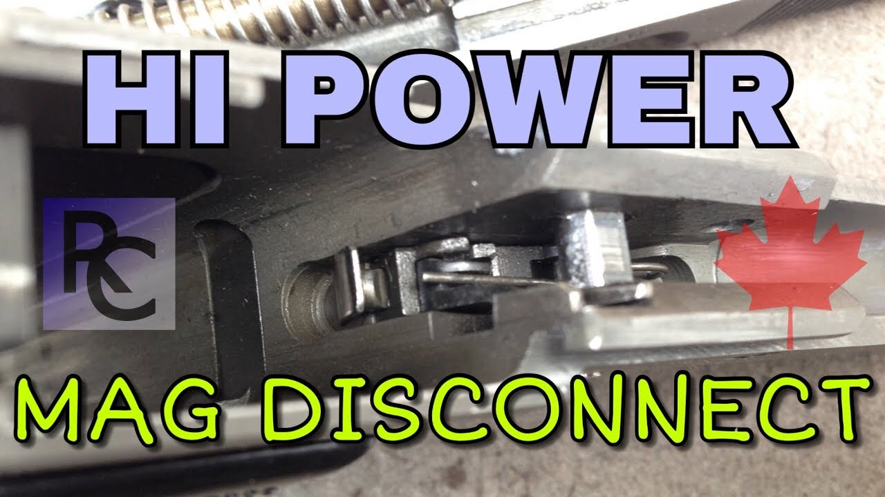 HI POWER MAG DISCONNECT REMOVAL