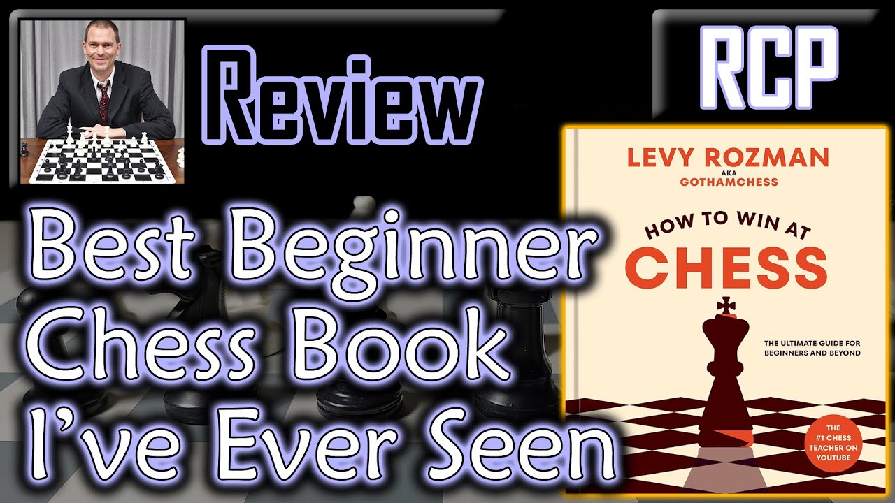 Full Review: @GothamChess  Book 'How To Win At Chess'