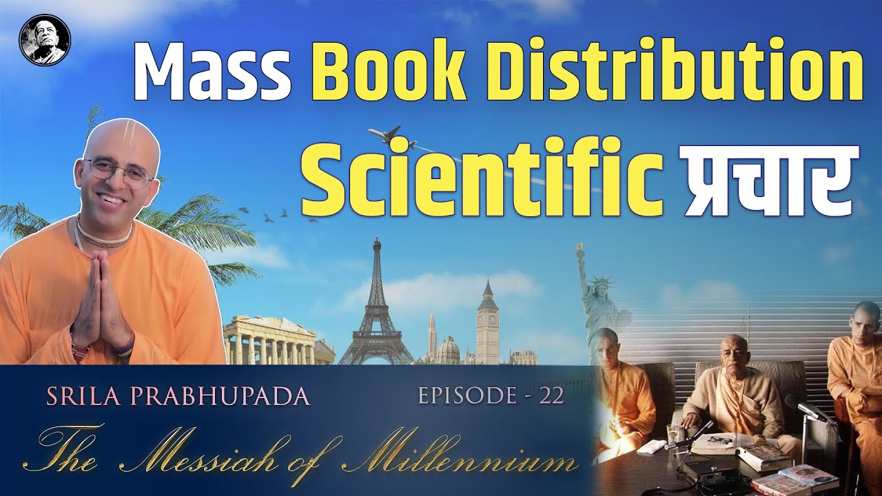Scientific प्रचार || EP 22 || Messiah of Millennium || HG Amogh Lila Prabhu