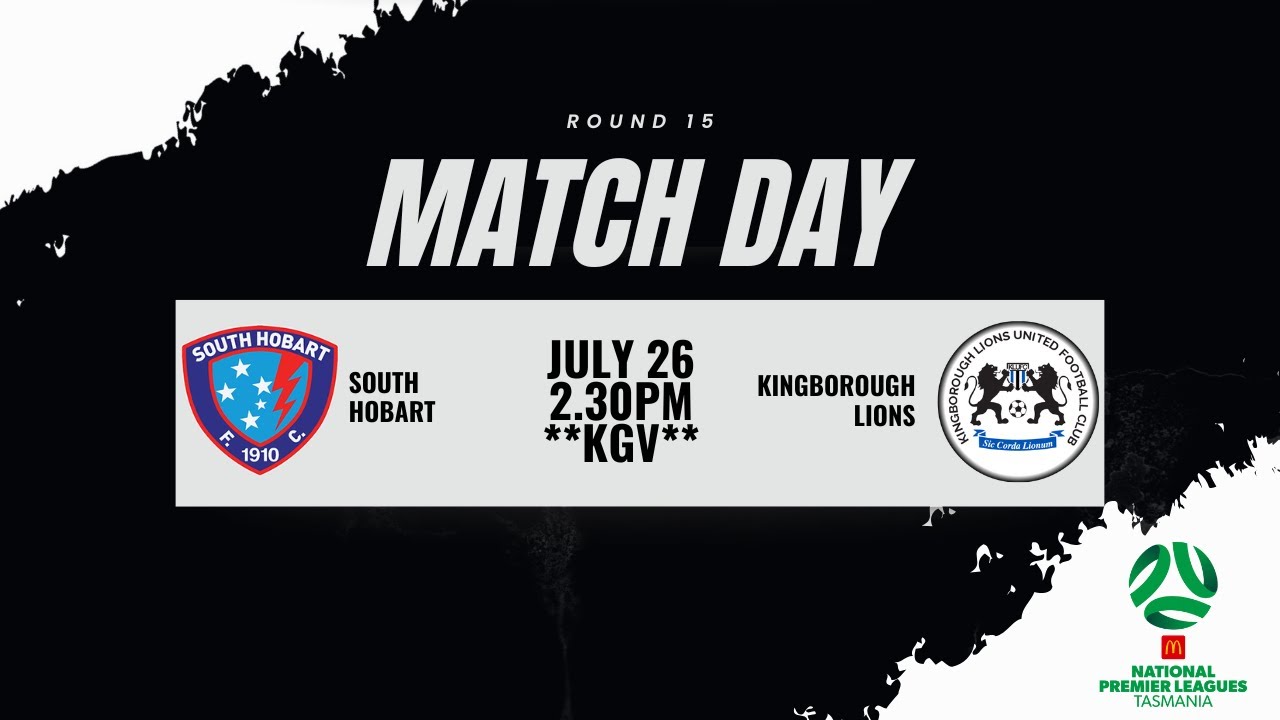 McDonald's NPL Round 15 - South Hobart v Kingborough Lions