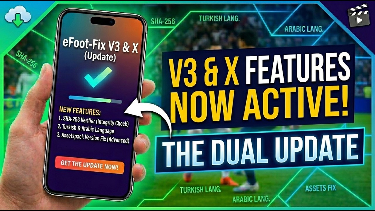 What's New in eFoot-Fix V3 & X? (Assetpacks Fix, New Languages & More)