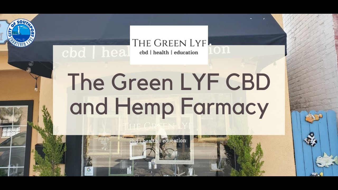The Southport Virtual Merchant Showcase Presents The Green Lyf CBD and Hemp Farmacy!