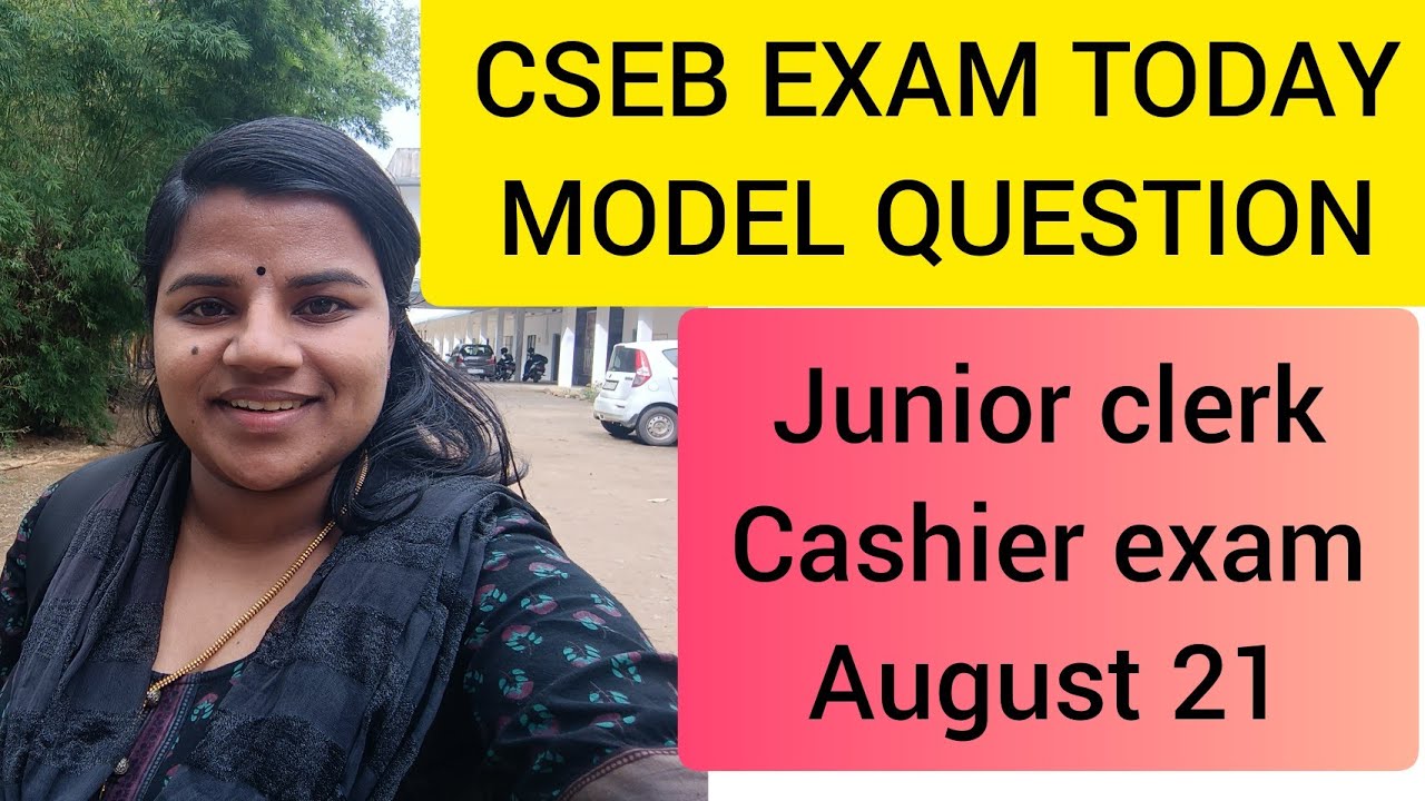 CSEB clerk, cashier EXAM TODAY MODEL QUESTION PAPER|your guide