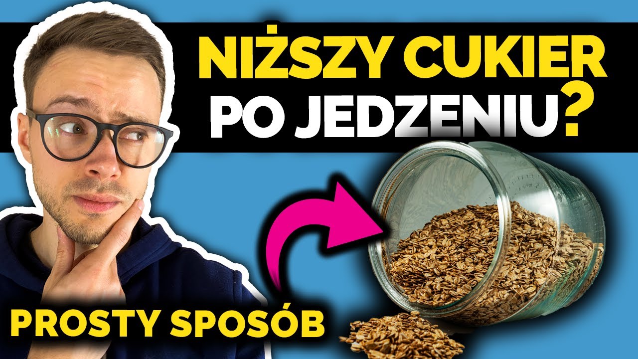 Prosty spos&oacute;b na niski cukier po jedzeniu | Błonnik w diecie [cukrzyca/insulinooporność]| Nie słodzę
