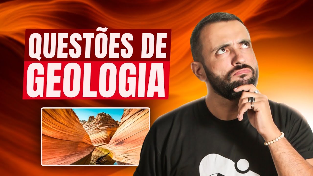 RESOLVENDO QUESTÕES DE GEOLOGIA DA PROVA DO ENEM | Proenem